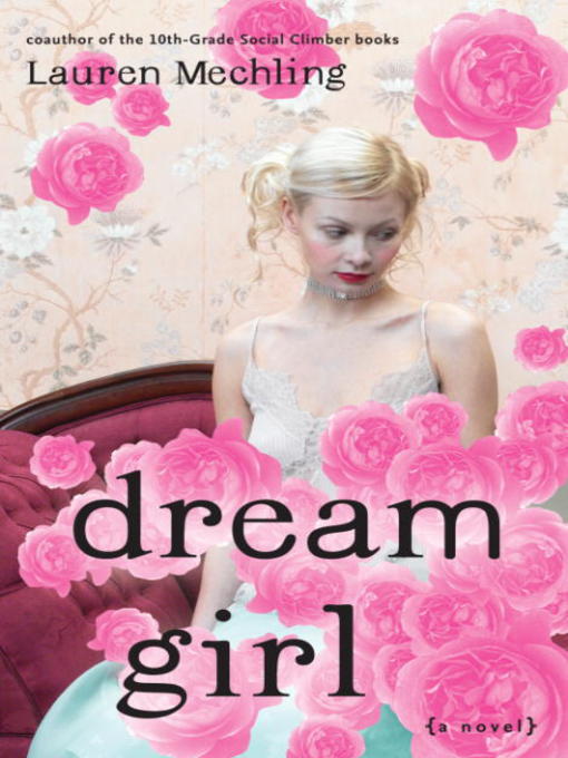 Title details for Dream Girl by Lauren Mechling - Available